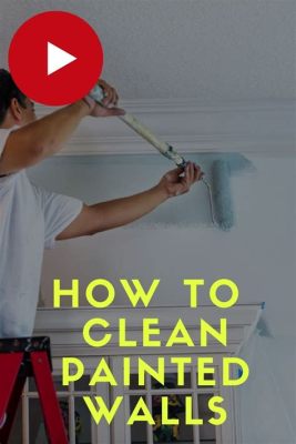 Should I Clean Walls Before Painting: A Comprehensive Discussion